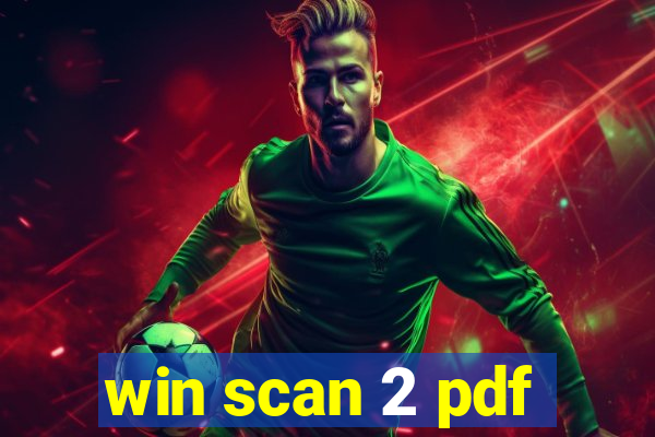 win scan 2 pdf